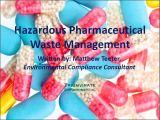 Hazardous Pharma Waste Management comp