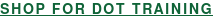 Shop for DOT Training