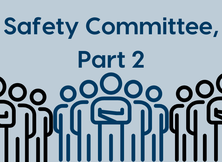 Why You Should Implement an Organizational Safety Committee, Part 2: Key Elements and Triumvirate Environmental’s Success
